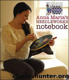 Anna Maria's Needleworks Notebook by Horner Anna Maria