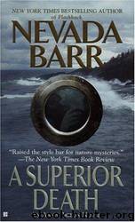 Anna Pigeon 02 A Superior Death by Nevada Barr