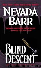 Anna Pigeon 06 Blind Descent by Nevada Barr