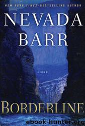 Anna Pigeon 15 Borderline by Nevada Barr
