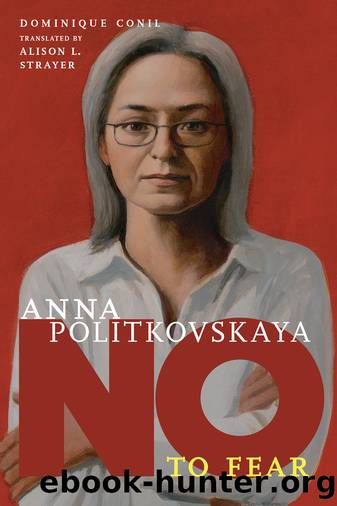 Anna Politkovskaya by Dominique Conil