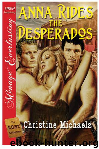 Anna Rides the Desperados by Christine Michaels