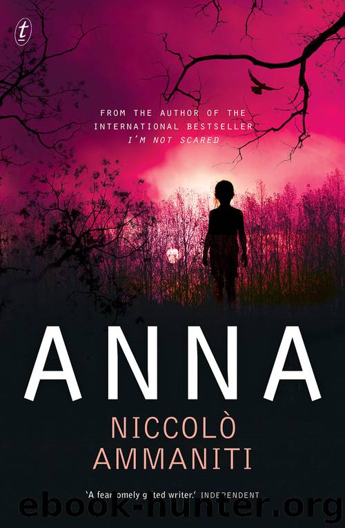 Anna by Niccolo Ammaniti & Jonathan Hunt
