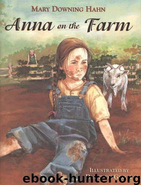 Anna on the Farm by Mary Downing Hahn & Diane de Groat
