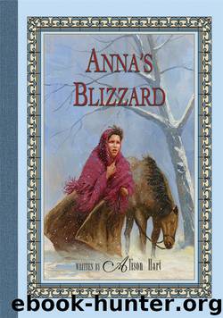 Anna's Blizzard by Alison Hart