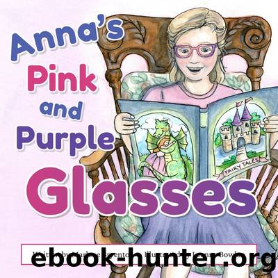 Anna's Pink and Purple Glasses by Marlene Bryenton