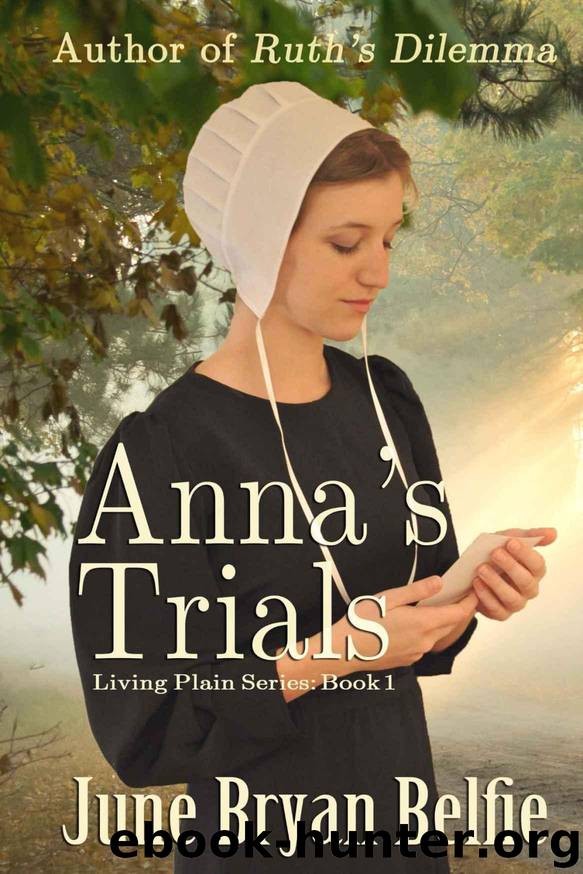 Anna's Trials by Belfie June