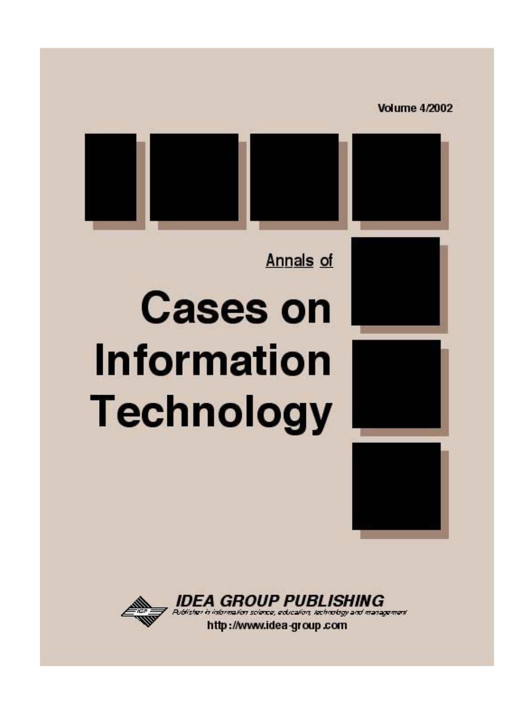 Annals of Cases on Information Technology (Cases on Information Technology Series, Vol 4, Part 1) by Mehdi Khosrowpour