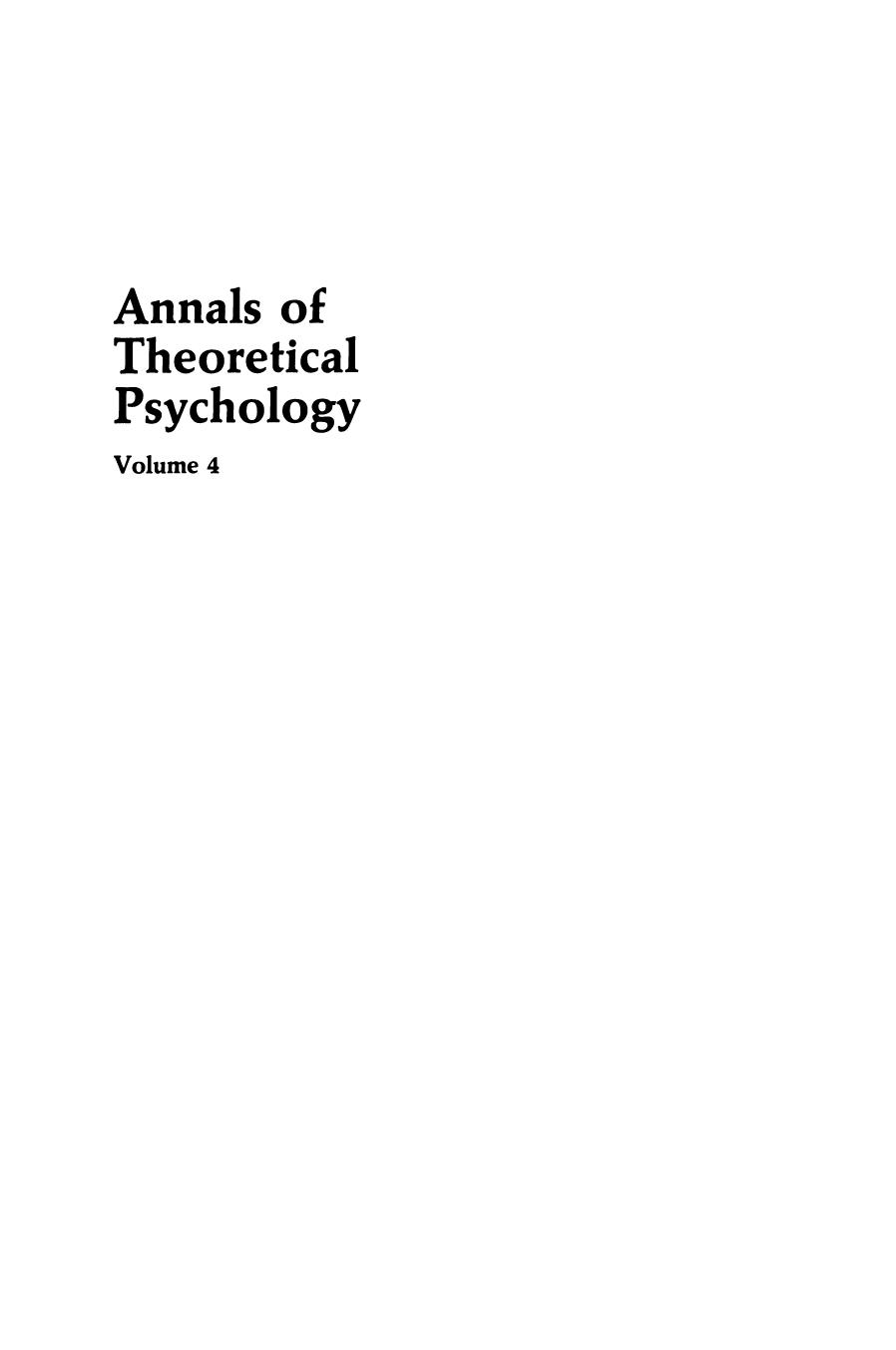 Annals of Theoretical Psychology by Herman Tennessen (auth.) Leendert P. Mos (eds.)