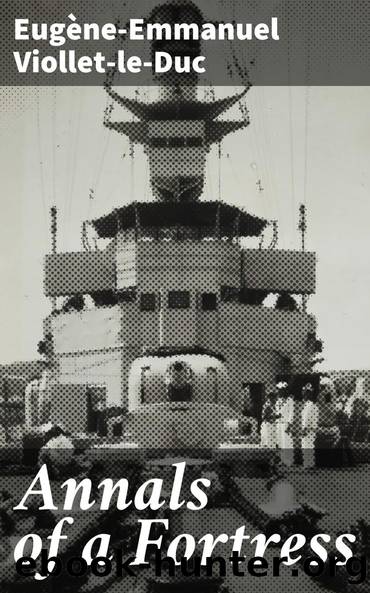 Annals of a Fortress by unknow