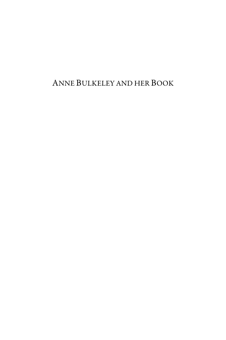 Anne Bulkeley and her Book: Fashioning Female Piety in Early Tudor England (TEXTS AND TRANSITIONS) by A Barratt