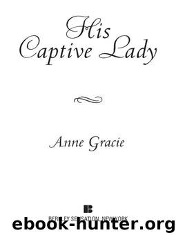 Anne Gracie - [The Devil Riders 02] by His Captive Lady