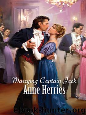 Anne Herries by Marrying Captain Jack