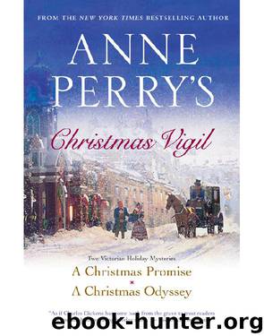 Anne Perry's Christmas Vigil by Anne Perry
