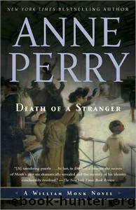 Anne Perry_William Monk 13 by Death of a Stranger