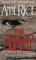 Anne Rice by The Mummy or Ramses the Damned