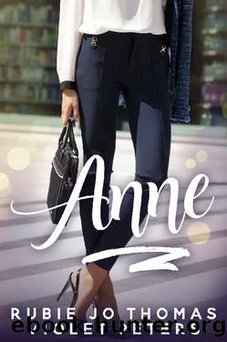 Anne by Rubie Jo Thomas & Violet Peters