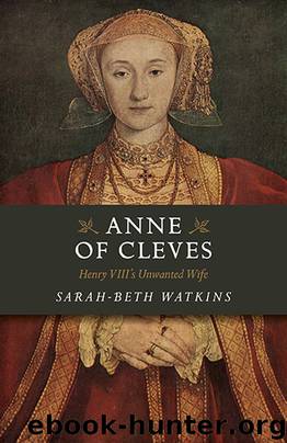 Anne of Cleves by Sarah-Beth Watkins