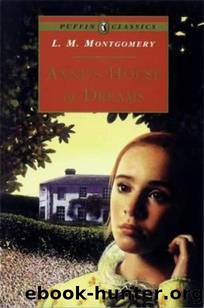 Anne's House of Dreams by Lucy Maud Montgomery