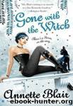 Annette Blair by Gone;the Witch