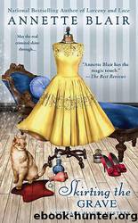 Annette Blair by Skirting the Grave