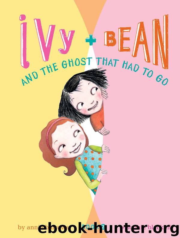 Annie Barrows by Ivy & Bean & the Ghost That Had to Go