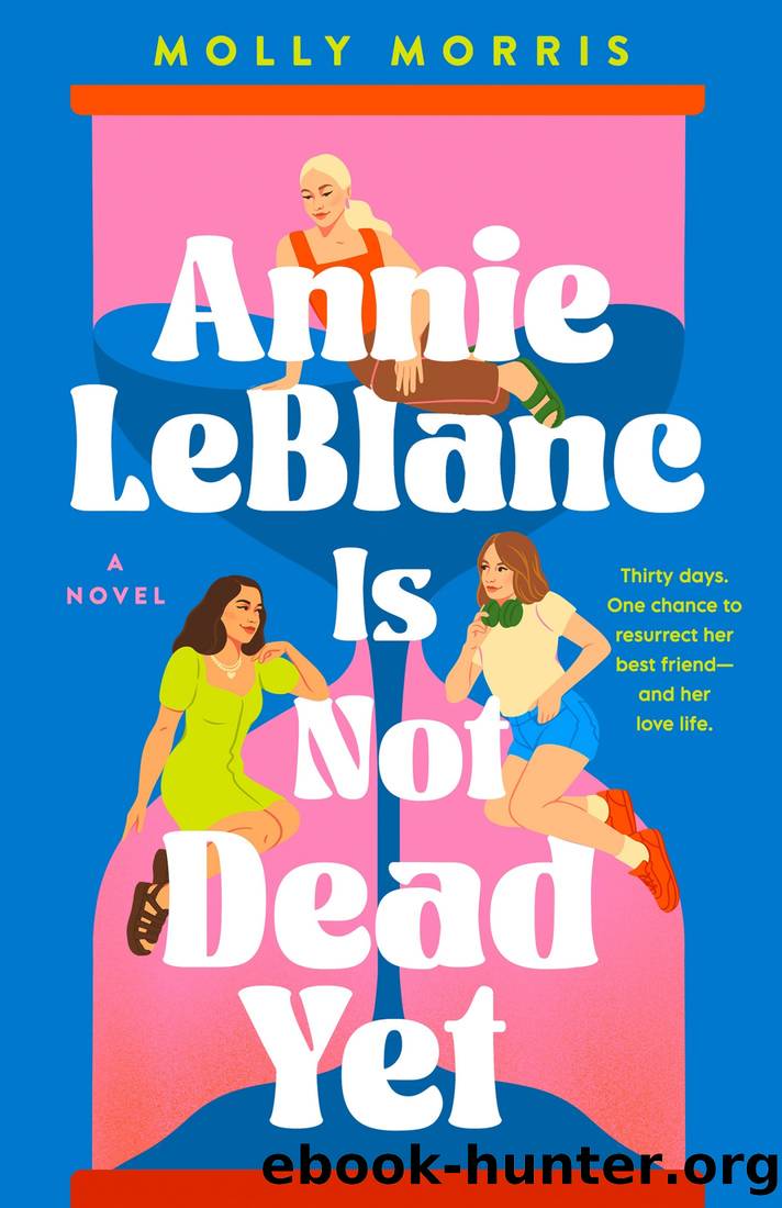 Annie LeBlanc Is Not Dead Yet by Molly Morris