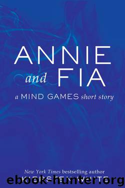 Annie and Fia by Kiersten White