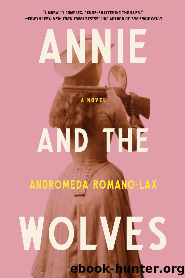 Annie and the Wolves by Andromeda Romano-Lax