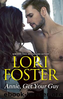 Annie, Get Your Guy by Lori Foster