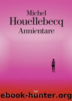 Annientare by Michel Houellebecq