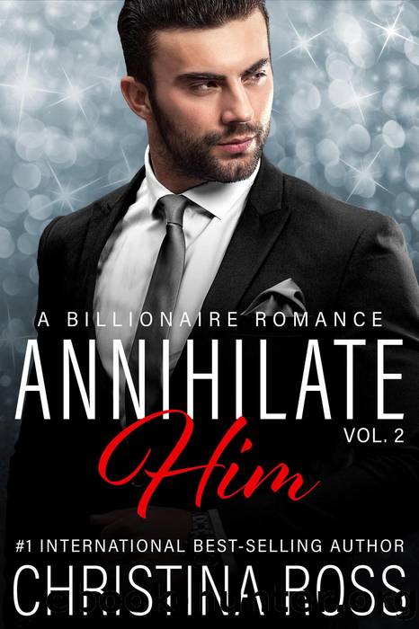 Annihilate Him by Christina Ross