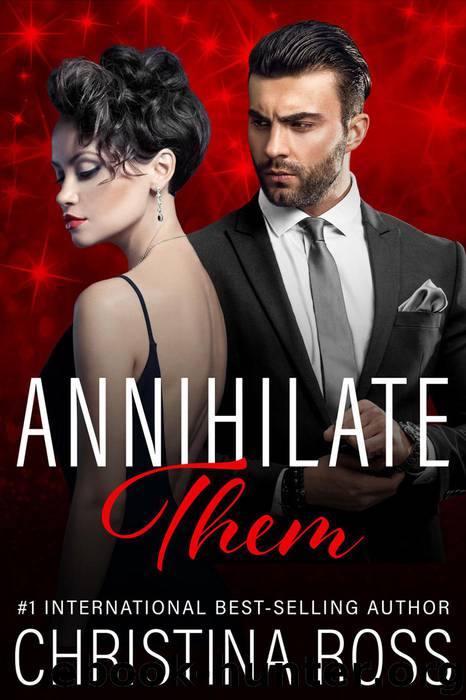 Annihilate Them by Christina Ross