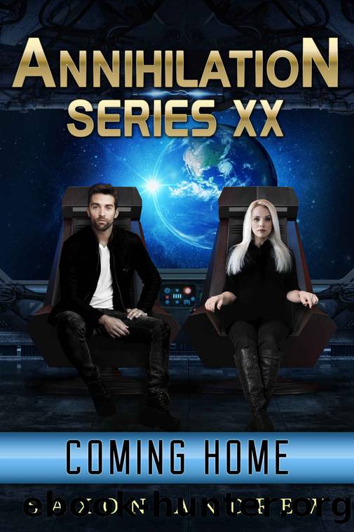 Annihilation XX: Coming Home (Annihilation Series) by Saxon Andrew