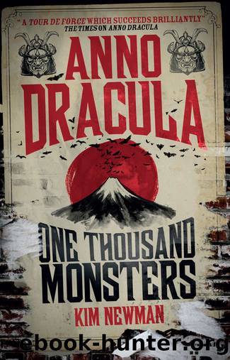 Anno Dracula: One Thousand Monsters by Kim Newman