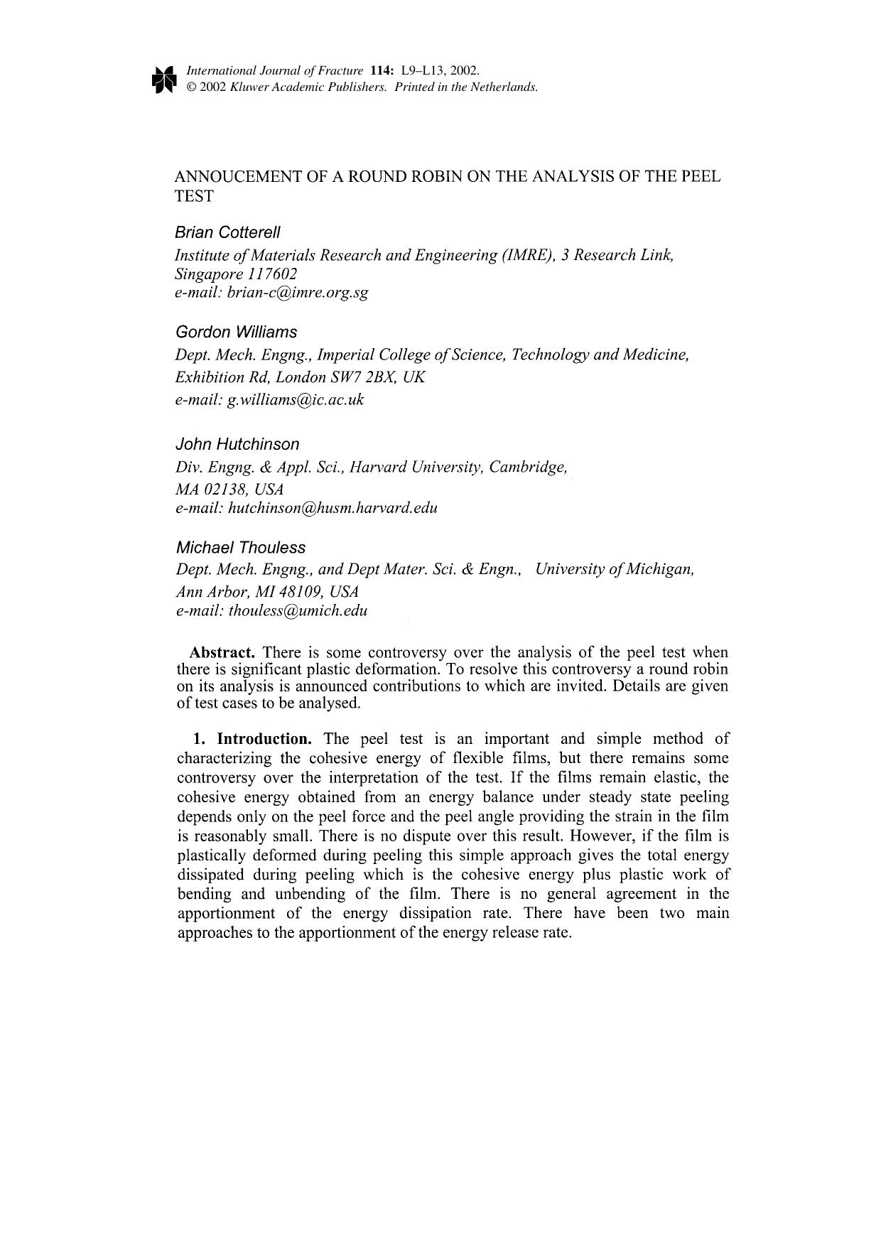 Annoucement of a Round Robin on the Analysis of the Peel Test by Unknown