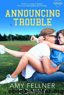 Announcing Trouble by Amy Fellner Dominy