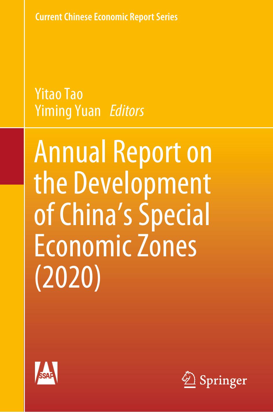 Annual Report on the Development of China's Special Economic Zones (2020) by Yitao Tao Yiming Yuan