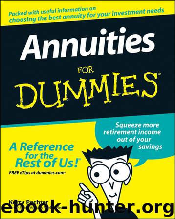 Annuities For Dummies by Kerry Pechter