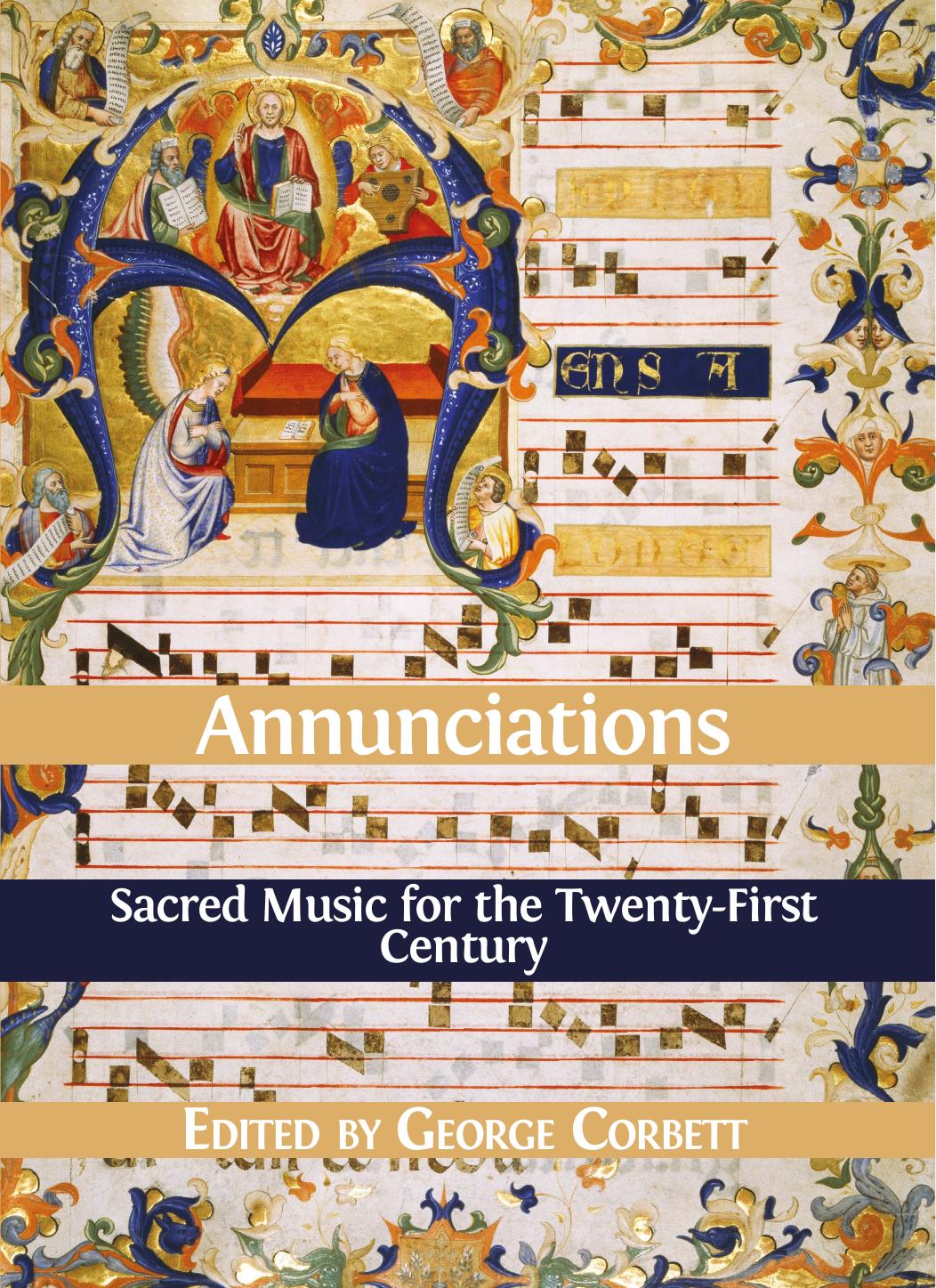 Annunciations: Sacred Music for the Twenty-First Century by Unknow