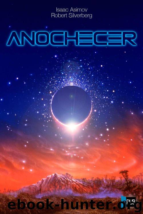 Anochecer by Robert Silverberg Isaac Asimov
