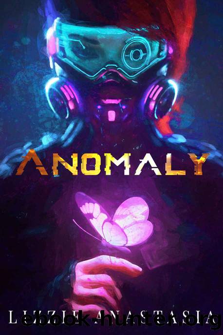 Anomaly by Lizzie Anastasia