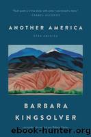 Another America  Otra AmÃ©rica by Kingsolver Barbara