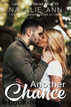 Another Chance (Lake Placid Series Book 7) by Natalie Ann