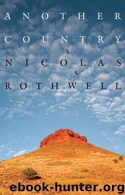 Another Country by Nicolas Rothwell