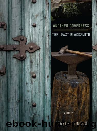 Another GovernessThe Least Blacksmith: A Diptych by Joanna Ruocco