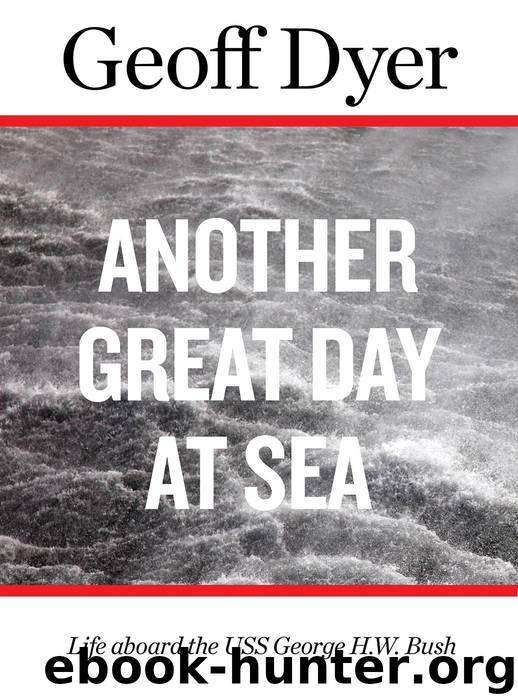 Another Great Day at Sea by Geoff Dyer