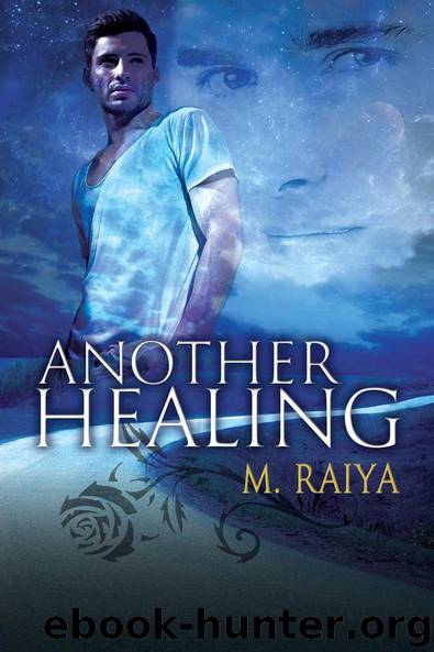 Another Healing by Raiya M