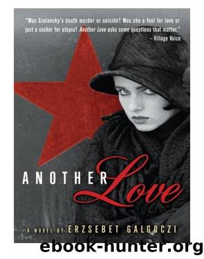 Another Love by Erzsébet Galgóczi