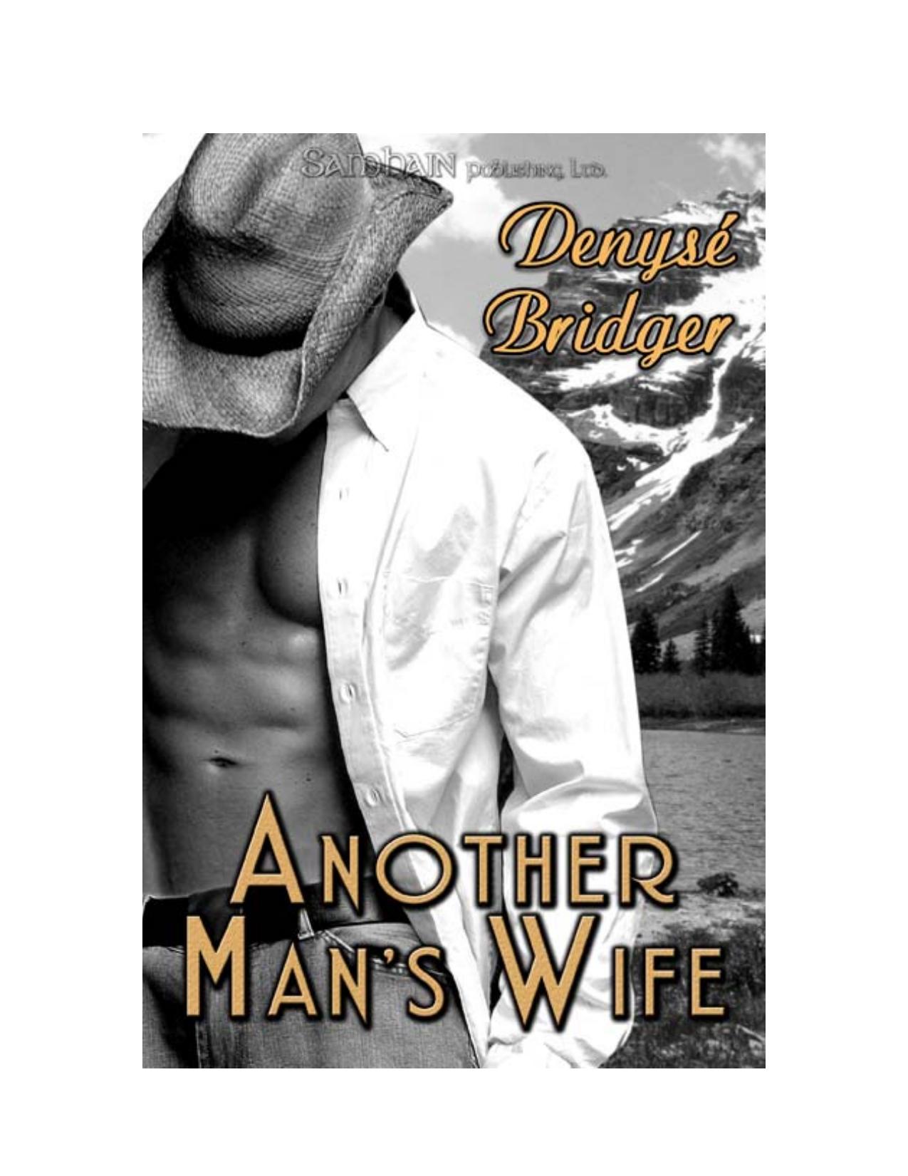 Another Man's Wife by Denyse Bridger